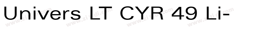 Univers LT CYR 49 Li字体转换
